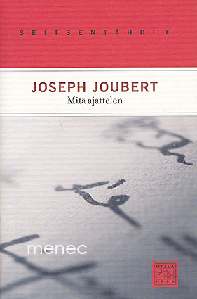 Joubert, Joseph - Mitä ajattelen 