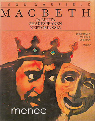 Garfield, Leon - Macbeth ja muita Shakespearen kertomuksia 