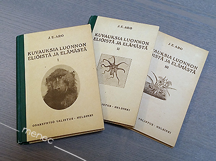 Aro, J. E. - Kuvauksia luonnon eliöistä ja elämästä. I–III 
