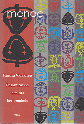 Väisänen, Hannu - Piisamiturkki ja muita kertomuksia 