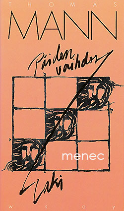 Mann, Thomas - Päiden vaihdos / Laki 