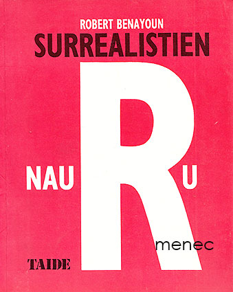 Benayon, Robert - Surrealistien nauru 