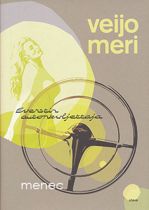 Meri, Veijo - Everstin autonkuljettaja 