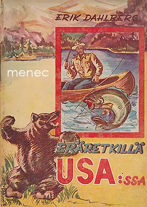 Dahlberg, Erik - Eräretkillä USA:ssa 