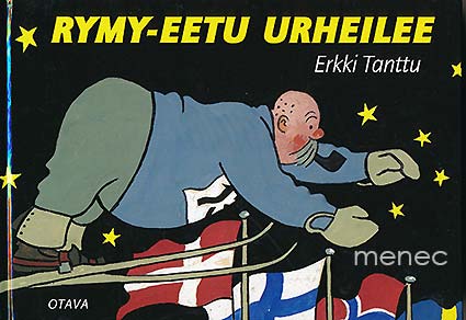 Tanttu, Erkki - Rymy-Eetu urheilee 