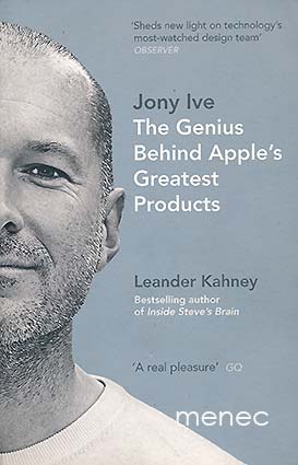 Kahney, Leander - Jony Ive 
