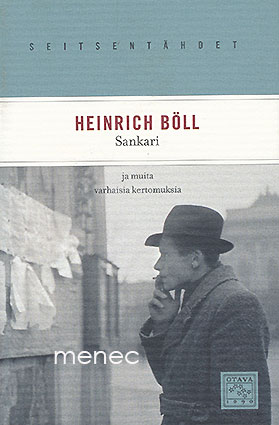 Böll, Heinrich - Sankari ja muita varhaisia kertomuksia 