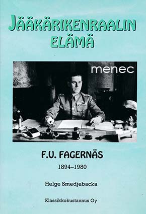 Smedjebacka, Helge - Jääkärikenraalin elämä 