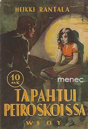 Rantala, Heikki - Tapahtui Petroskoissa 
