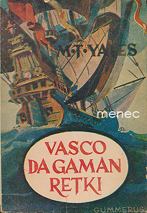 Yates, M. T. - Vasco da Gaman retki 