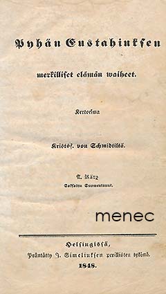 Schmidt, Christoph von - Pyhän Eustachiuksen merkilliset elämän vaiheet 