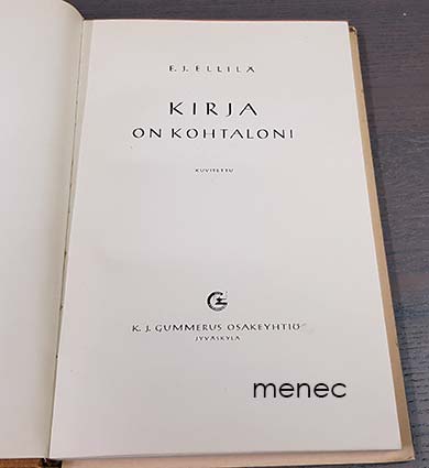 Ellilä, E. J. - Kirja on kohtaloni 