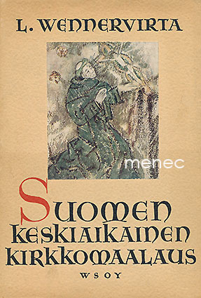 Wennervirta, L. - Suomen keskiaikainen kirkkomaalaus 