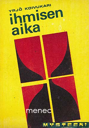 Koivukari, Yrjö - Ihmisen aika 