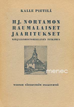 Pietilä, Kalle - Hj. Nortamon raumalaiset jaaritukset 