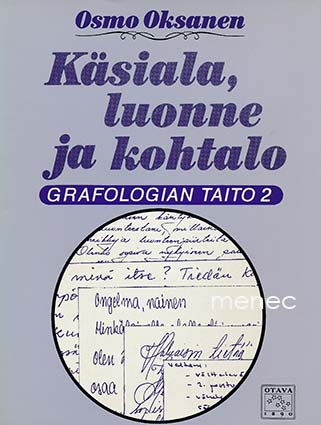 Oksanen, Osmo - Käsiala, luonne ja kohtalo 