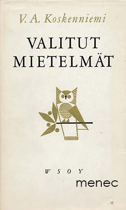 Koskenniemi, V. A. - Valitut mietelmät 