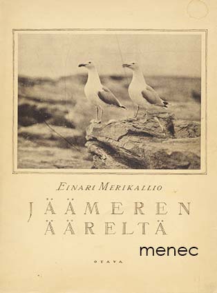 Merikallio, Einari - Jäämeren ääreltä 