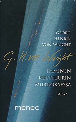 Wright, Georg Henrik von - Ihminen kulttuurin murroksessa 