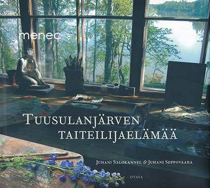 Salokannel, Juhani & Seppovaara, Juhani - Tuusulanjärven taiteilijaelämää 