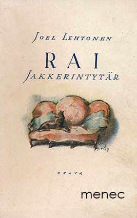 Lehtonen, Joel - Rai Jakkerintytär 