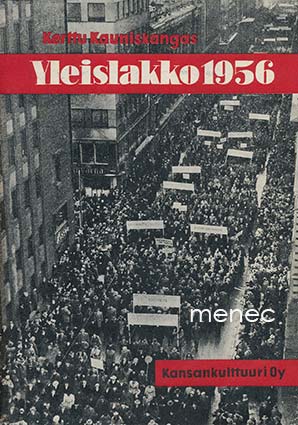 Kauniskangas, Kerttu - Yleislakko 1956 