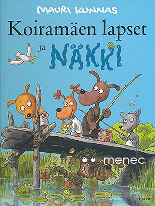 Kunnas, Mauri - Koiramäen lapset ja Näkki 