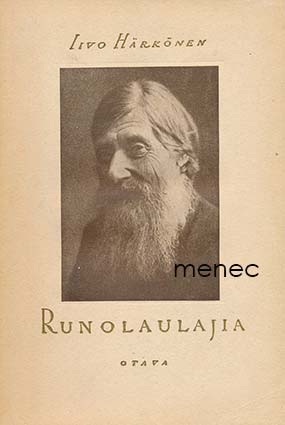 Härkönen, Iivo - Runolaulajia 