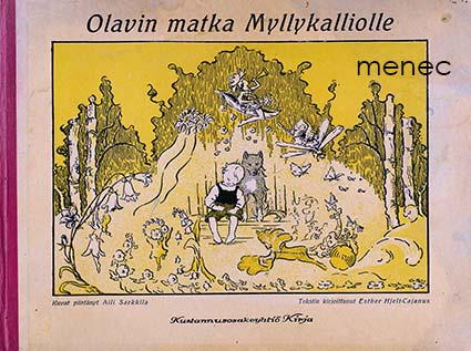 Hjelt-Cajanus, Esther - Olavin matka Myllykalliolle 
