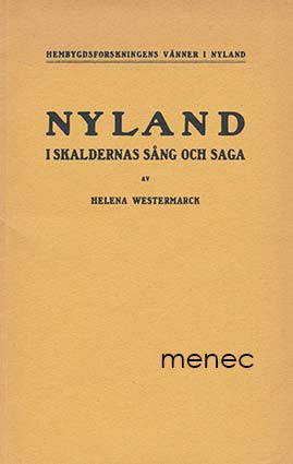 Westermarck, Helena - Nyland i skaldernas sång och saga 