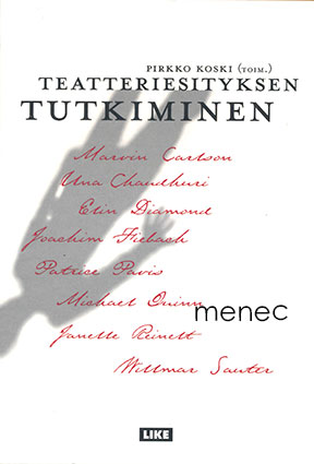 Teatteriesityksen tutkiminen 