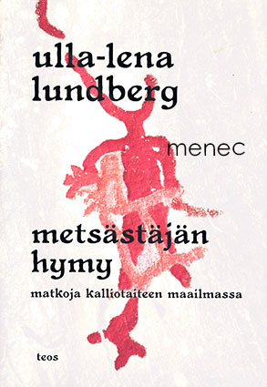 Lundberg, Ulla-Leena - Metsästäjän hymy 