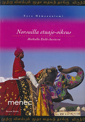 Hämeenniemi, Eero - Norsuilla etuajo-oikeus 