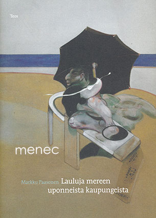 Paasonen, Markku - Lauluja mereen uponneista kaupungeista 