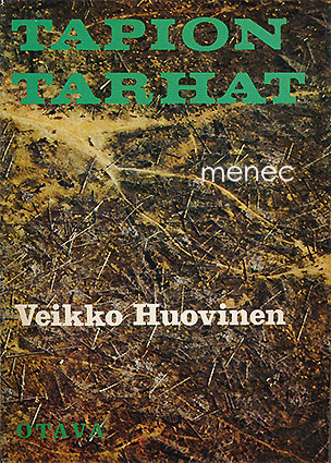 Huovinen, Veikko - Tapion tarhat 