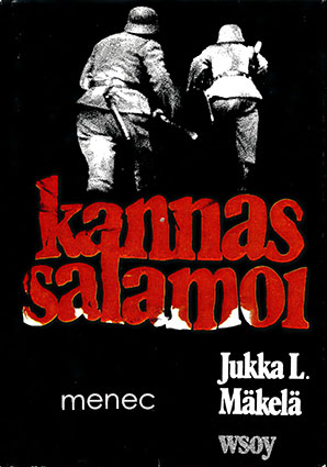 Mäkelä, Jukka L. - Kannas salamoi 