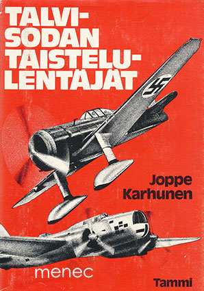 Karhunen, Joppe - Talvisodan taistelulentäjät 