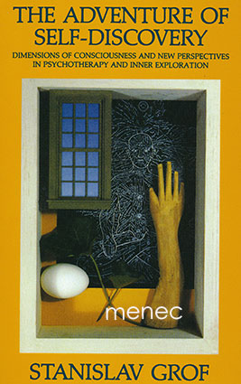 Grof, Stanislav - Adventure of Self-discovery 