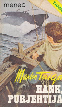Taiga, Marton - Hank, purjehtija 