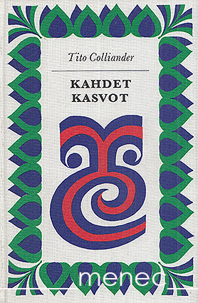 Colliander, Tito - Kahdet kasvot 