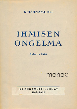 Krishnamurti, J. - Ihmisen ongelma 