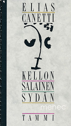Canetti, Elias - Kellon salainen sydän 