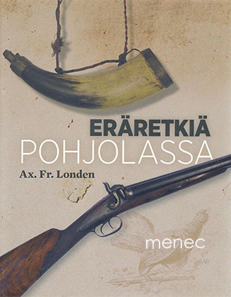 Londen, Ax. Fr. - Eräretkiä Pohjolassa 