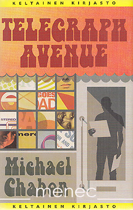 Chabon, Michael - Telegraph Avenue 