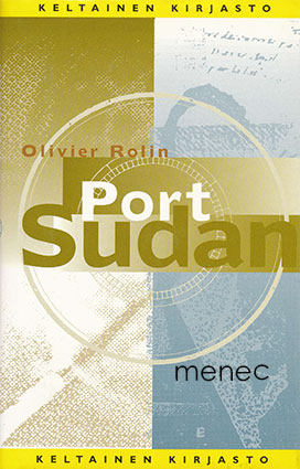 Rolin, Olivier - Port Sudan 