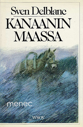 Delblanc, Sven - Kanaanin maassa 