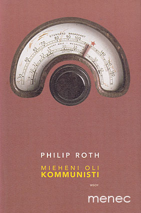 Roth, Philip - Mieheni oli kommunisti 
