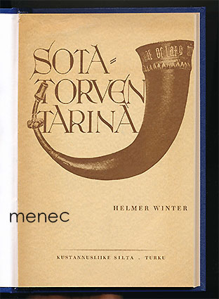 Winter, Helmer - Sotatorven tarina 