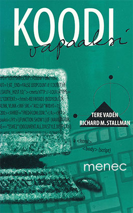 Vadén, Tere & Stallman, Richard M. - Koodi vapaaksi 