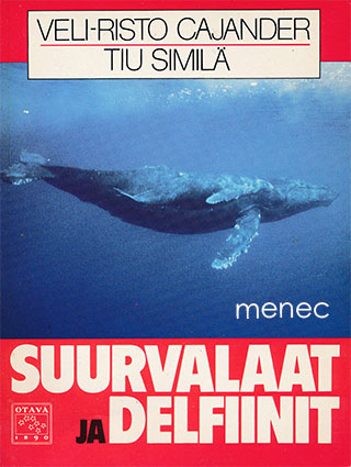 Cajander, Veli-Risto & Similä, Tiu - Suurvalaat ja delfiinit 